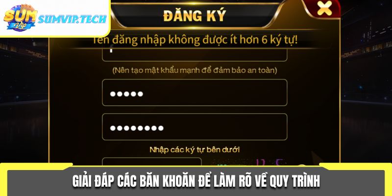 Giải đáp các băn khoăn để làm rõ về quy trình